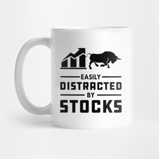 Stock Trader - Easily distracted by stocks Mug